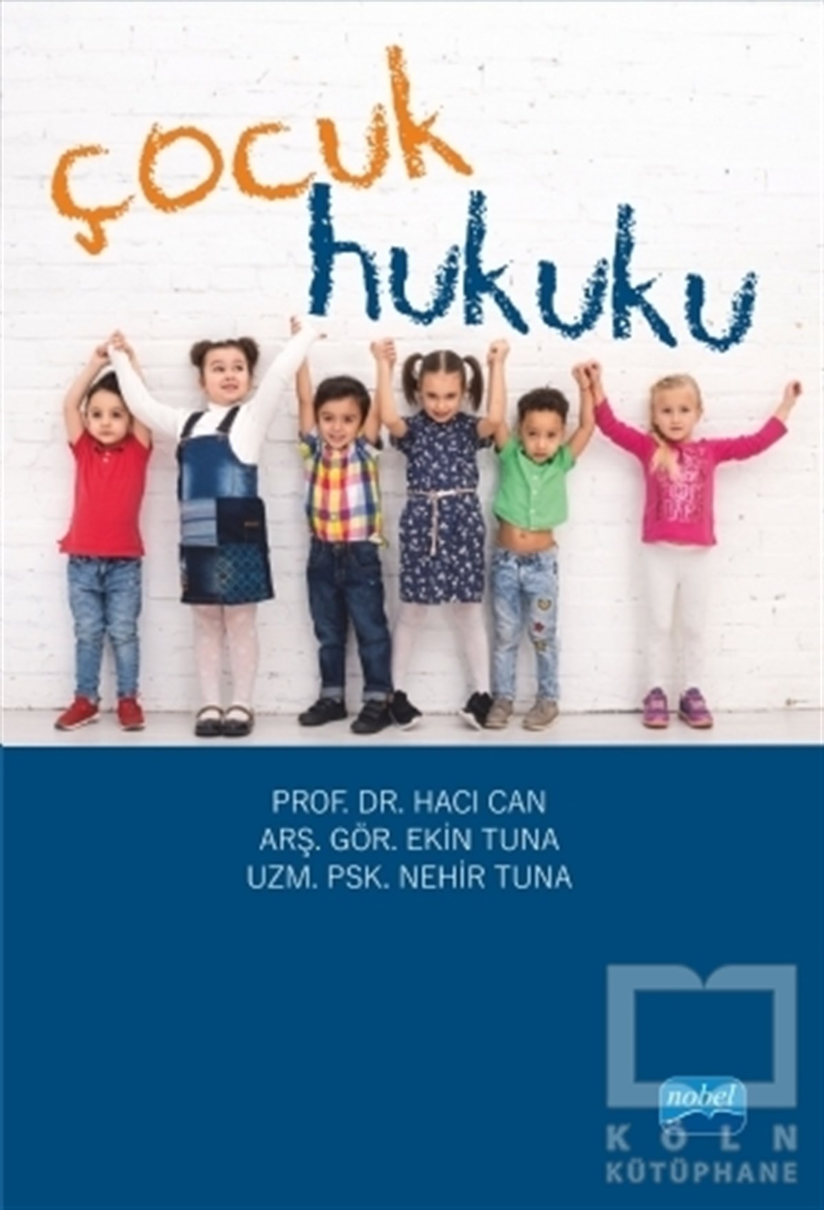 Hacı CanHukuk ÜzerineÇocuk Hukuku