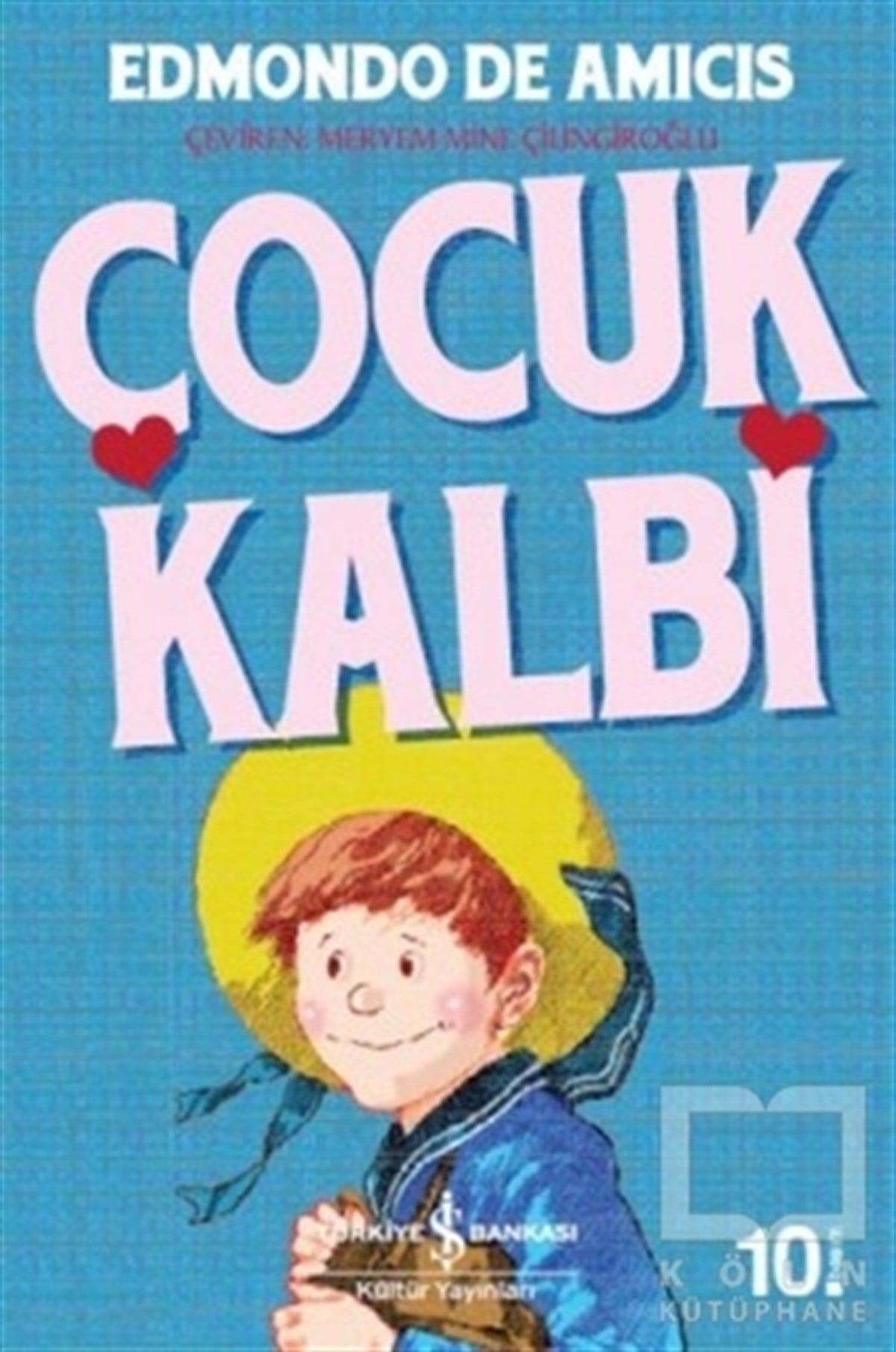 Edmondo De AmicisRoman-ÖyküÇocuk Kalbi