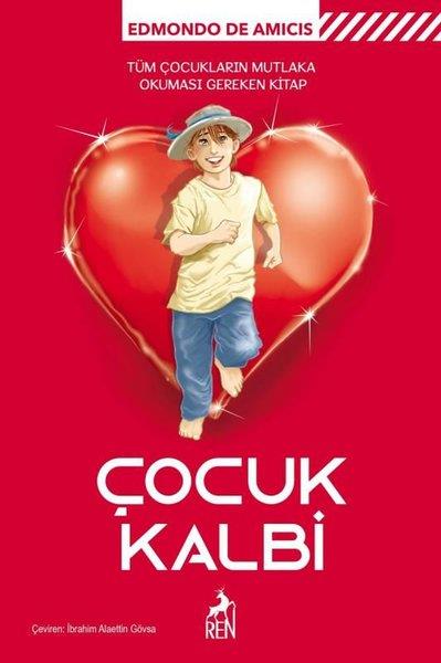 Edmondo De AmicsKlasik Çocuk KitaplarıÇocuk Kalbi
