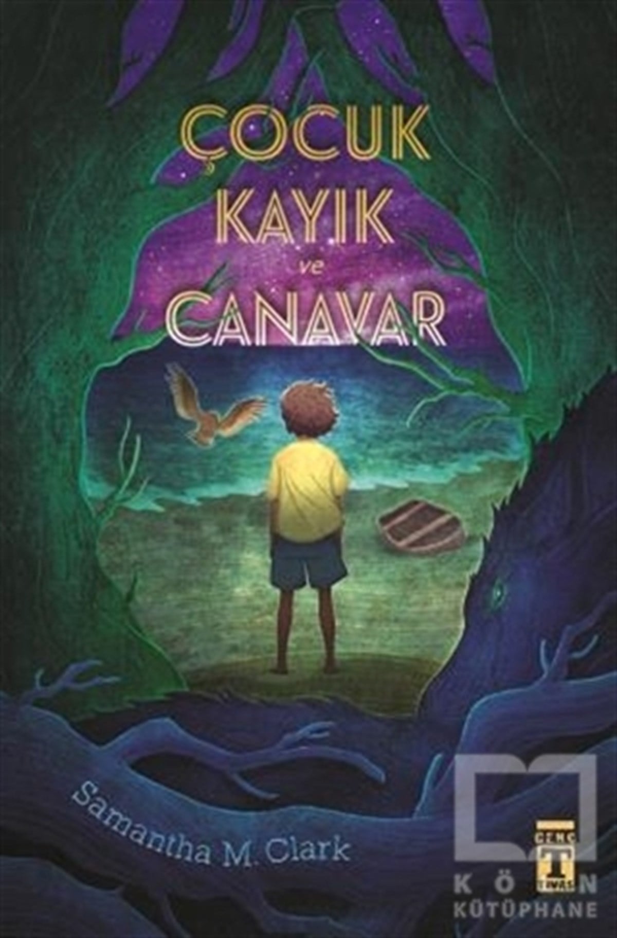 Samantha M. ClarkÇocuk RomanlarıÇocuk Kayık ve Canavar
