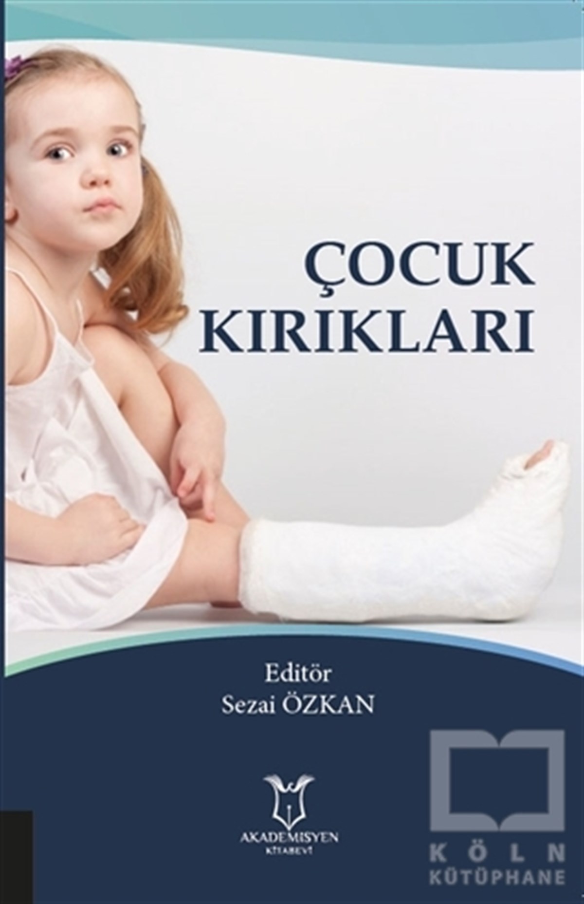 KolektifAkademikÇocuk Kırıkları