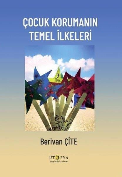 Berivan ÇiteSivil Toplum KuruluşlarıÇocuk Korumanın Temel İlkeleri