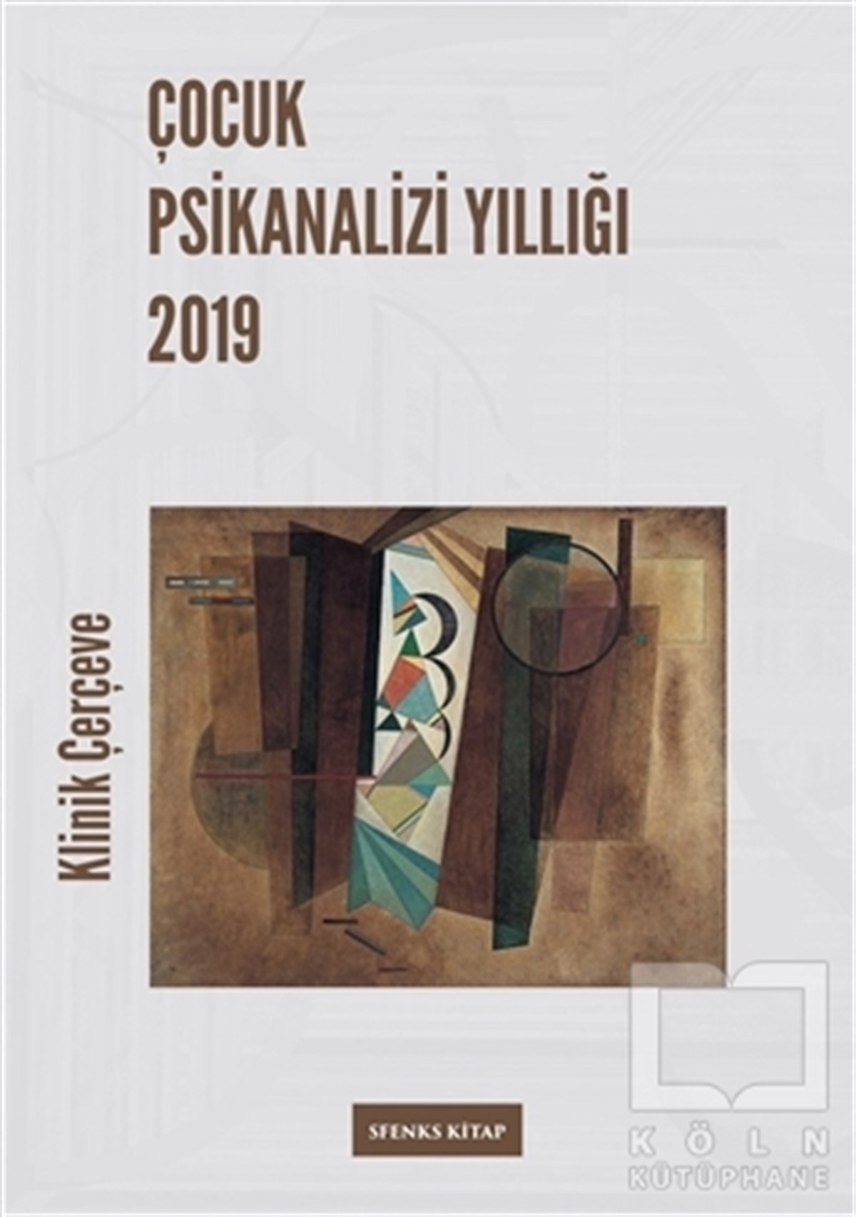 KolektifÇocuk PsikolojisiÇocuk Psikanalizi Yıllığı 2019