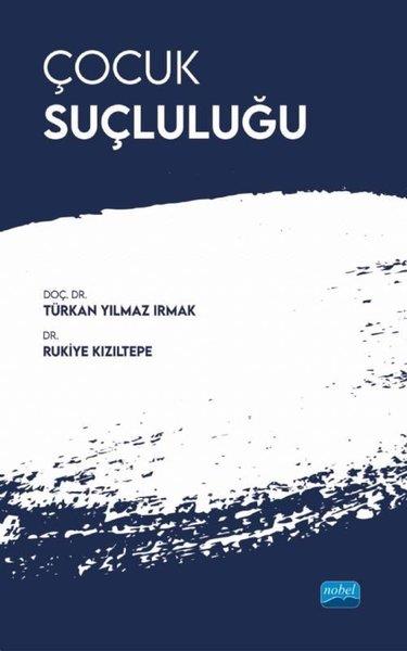 Rukiye KızıltepeDigerÇocuk Suçluluğu