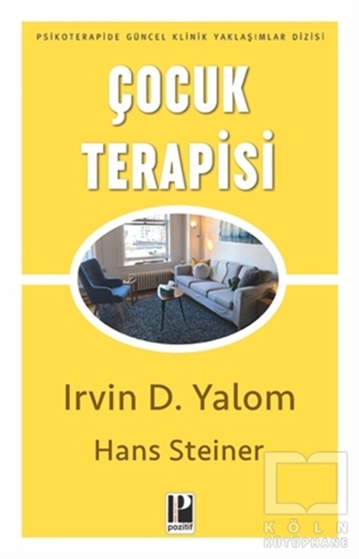 Irwin D. YalomÇocuk Psikolojisi KitaplarıÇocuk Terapisi