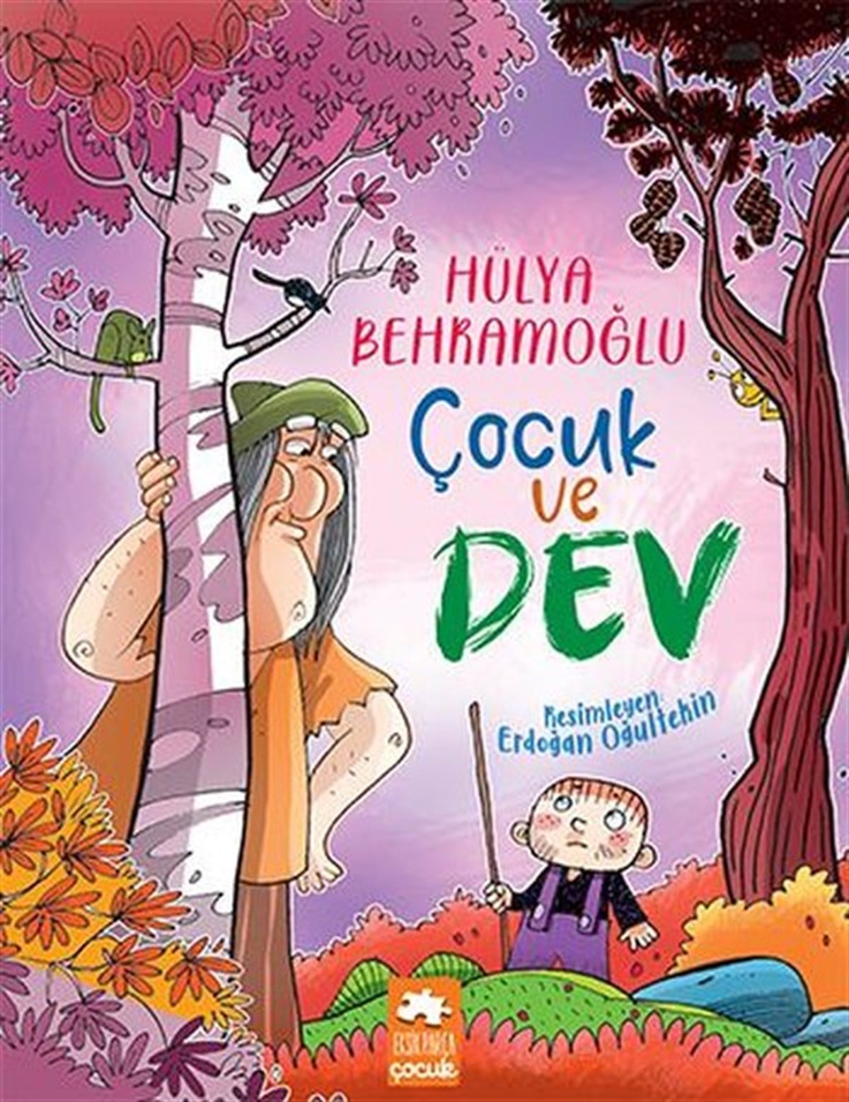Hülya BehramoğluEgitim Etkinlik KitaplariÇocuk ve Dev
