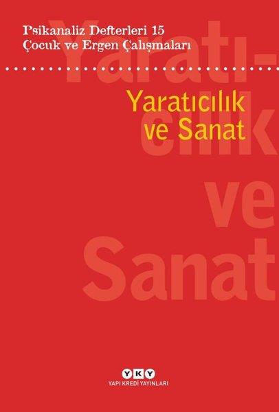 KolektifPsikoloji KitaplarıÇocuk ve Ergen Çalışmaları - Yaratıcılık ve Sanat - Psikanaliz Defterleri 15