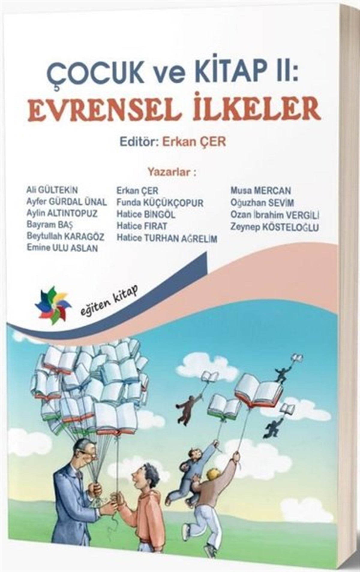 KolektifAile - ÇocukÇocuk ve Kitap 2 - Evrensel İlkeler