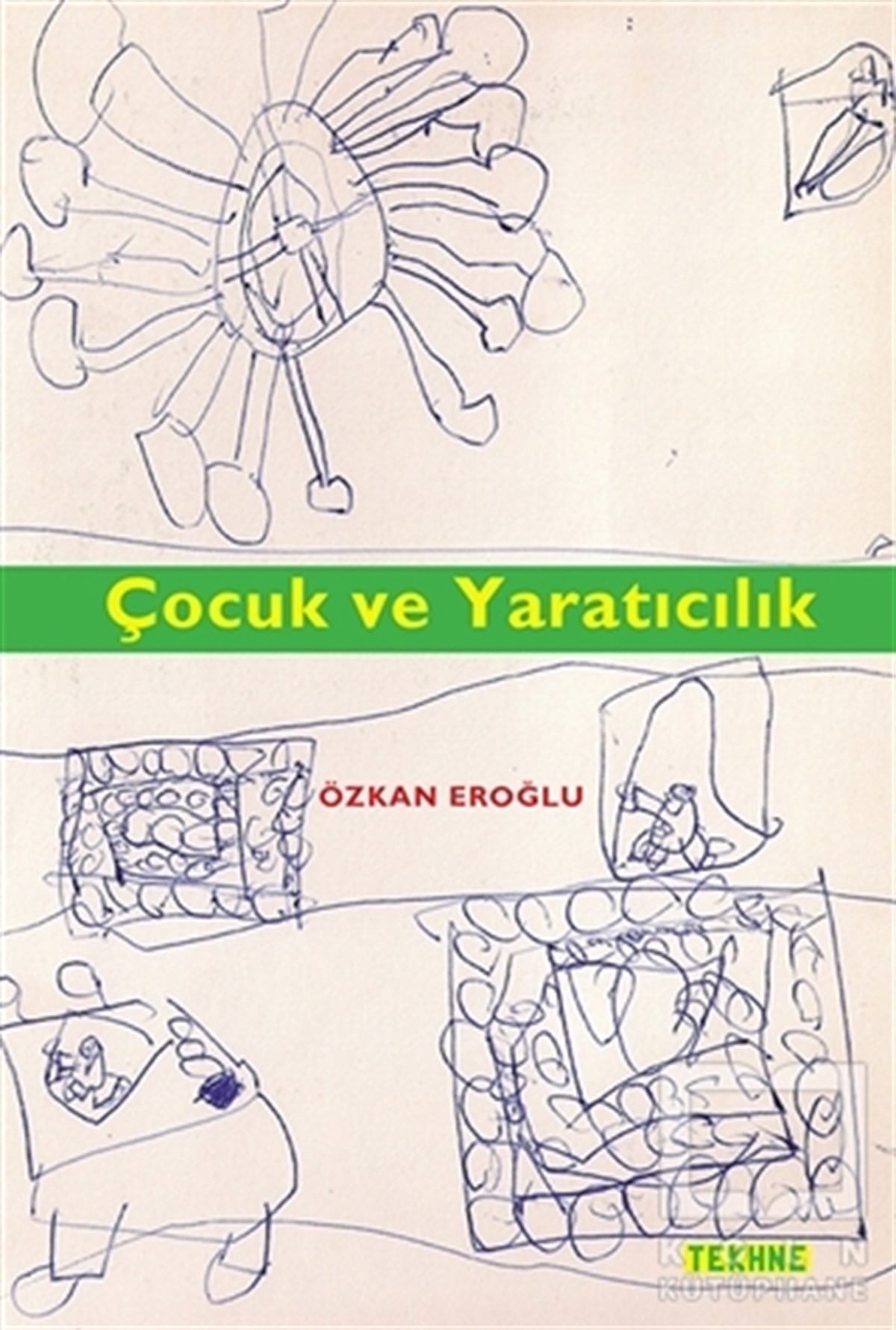 Özkan EroğluEbeveyn KitaplarıÇocuk ve Yaratıcılık