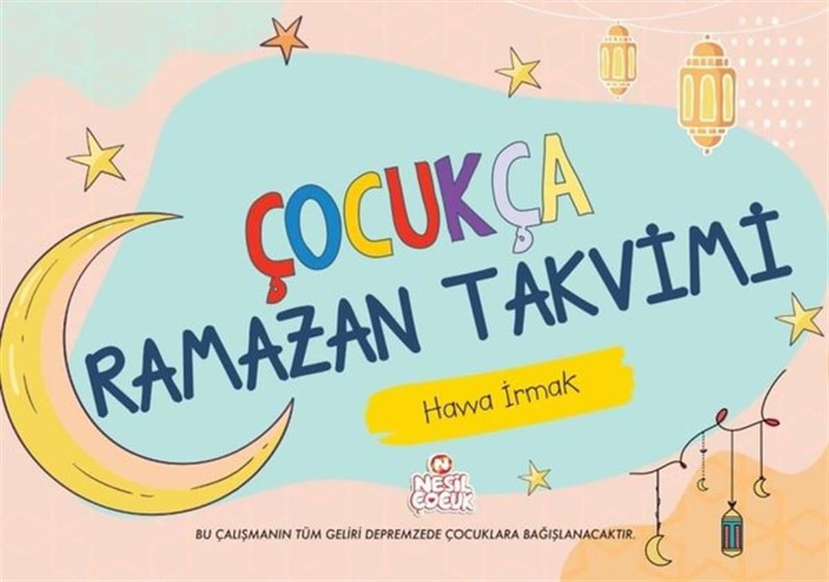 Havva İrmakIslami Çocuk KitaplariÇocukça Ramazan Takvimi