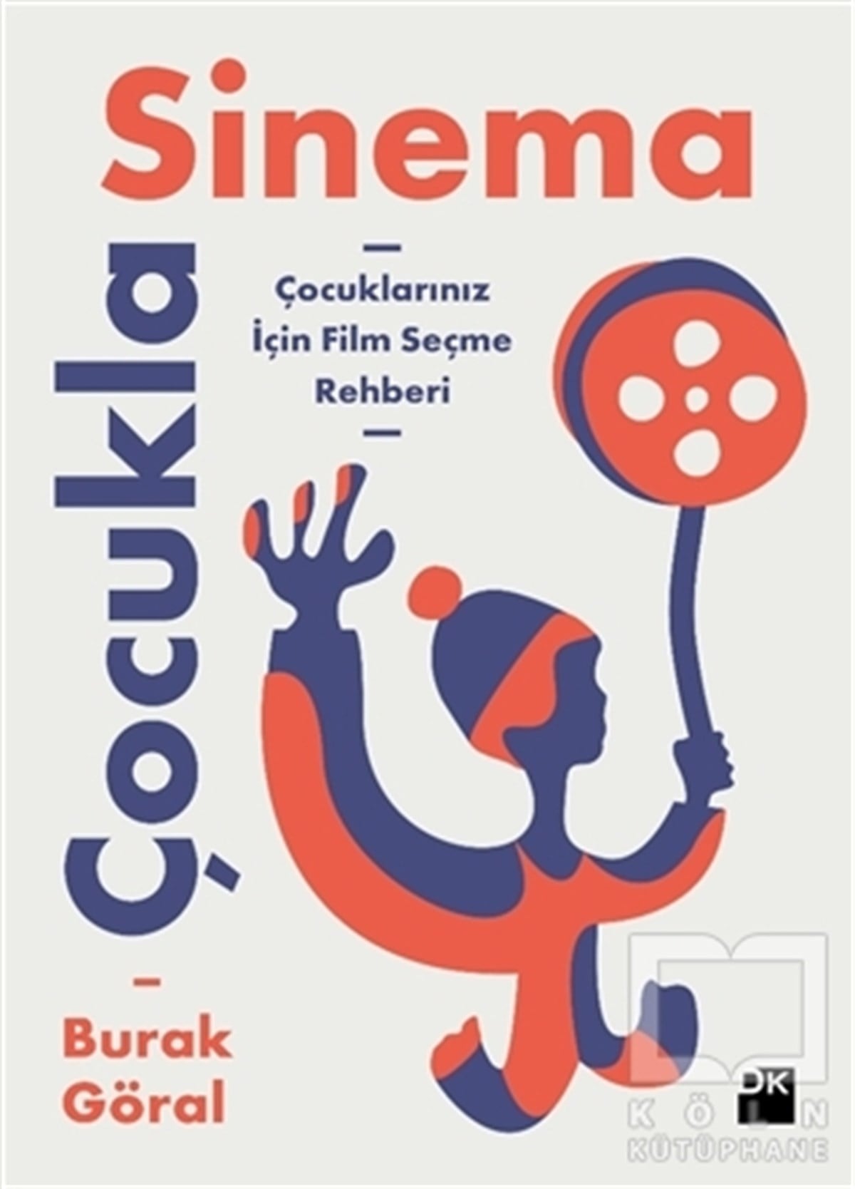 Burak GöralEbeveyn KitaplarıÇocukla Sinema