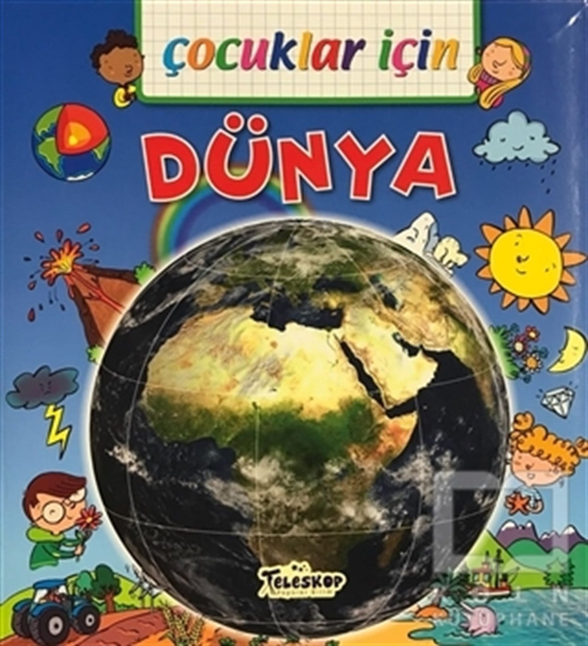 Emmanuelle LepetitBilimsel KitaplarÇocuklar İçin - Dünya