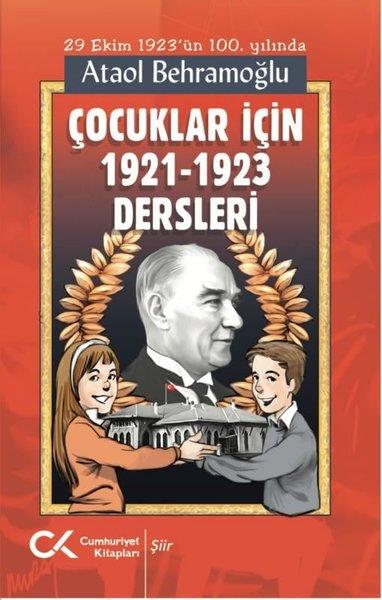 Ataol BehramoğluTürk ŞiiriÇocuklar İçin 1921 - 1923 Dersleri