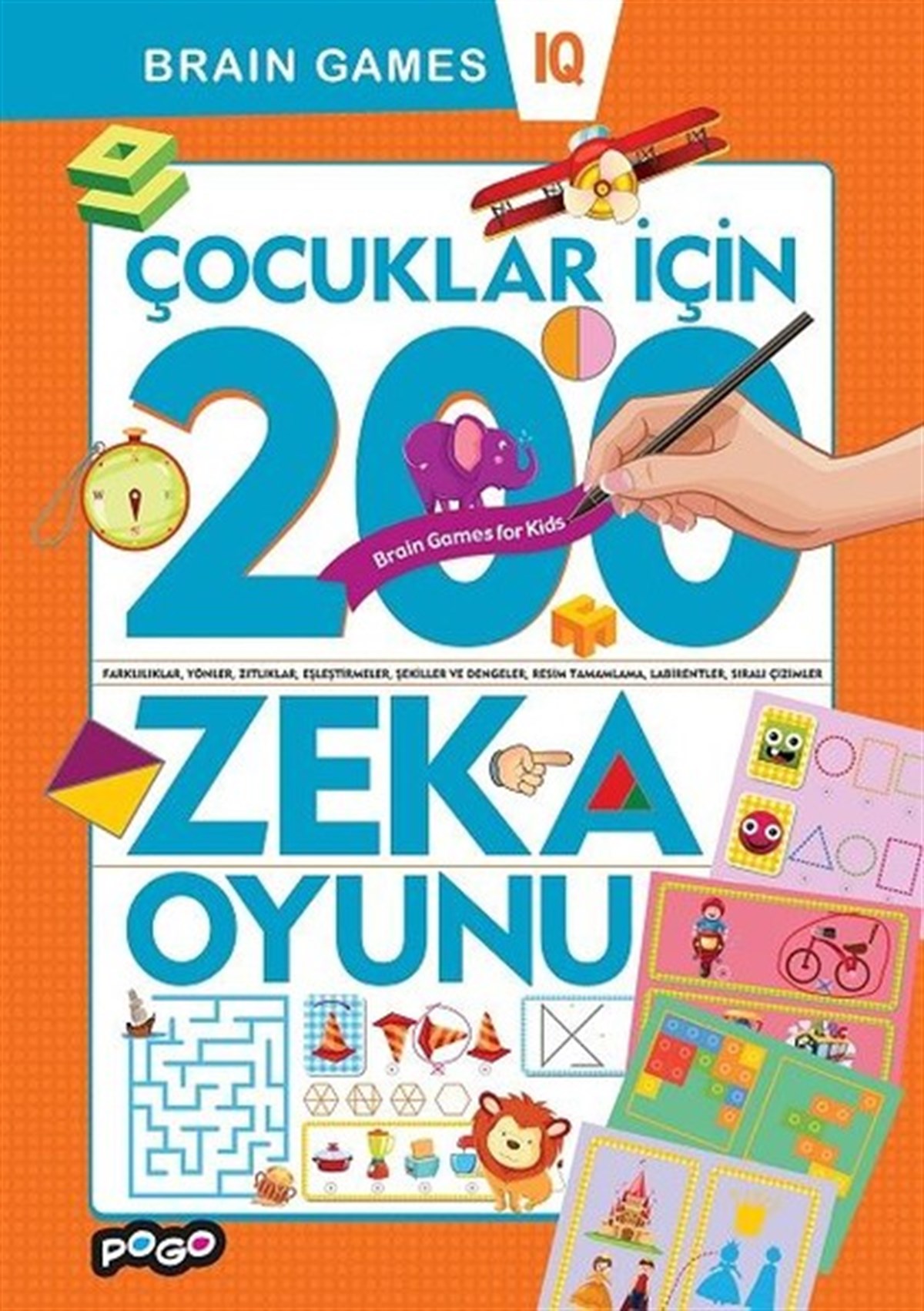 KolektifEtkinlik KitaplarıÇocuklar İçin 200 Zeka Oyunu