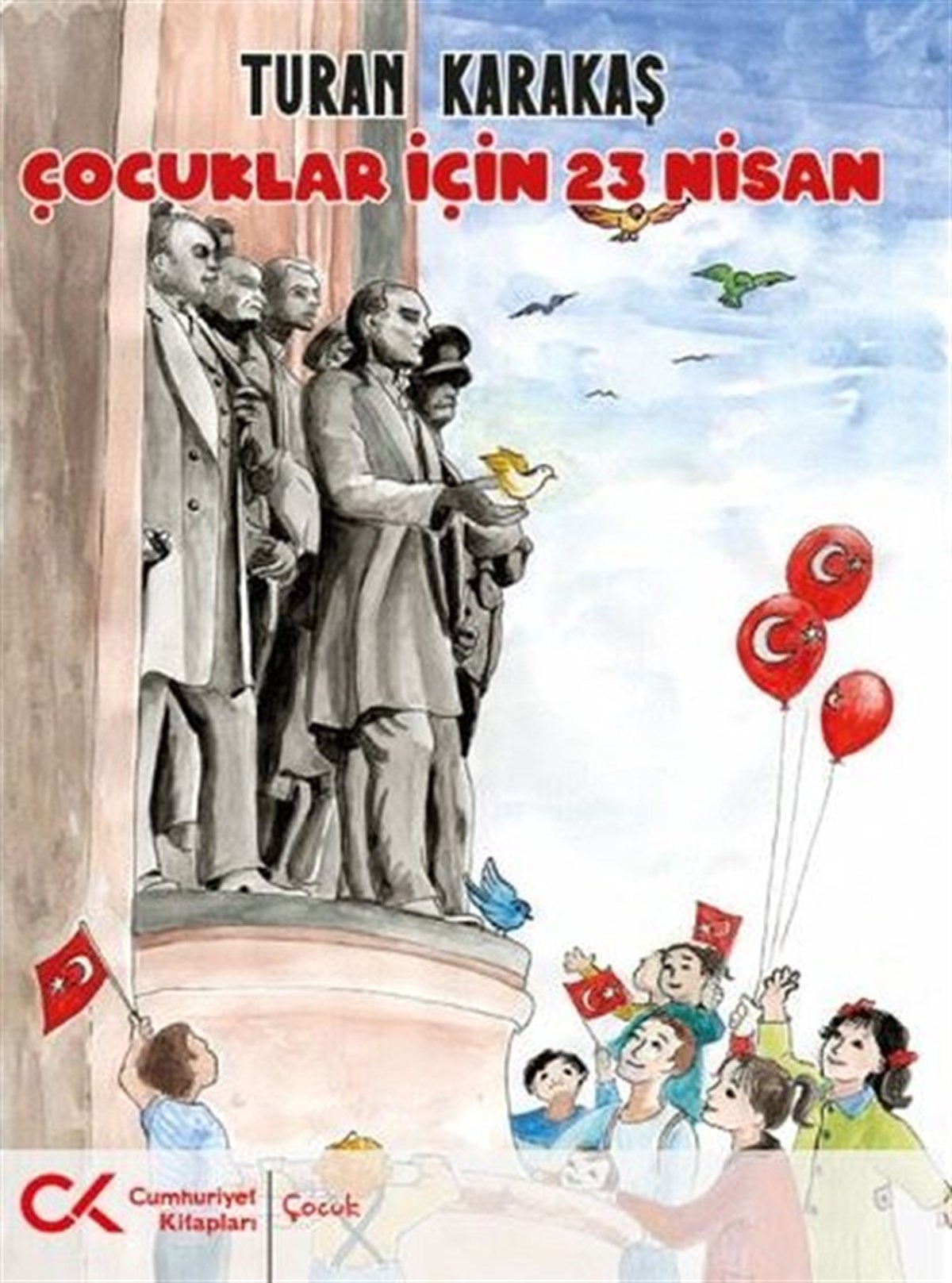 Turan KarakaşEtkinlik KitaplarıÇocuklar İçin 23 Nisan