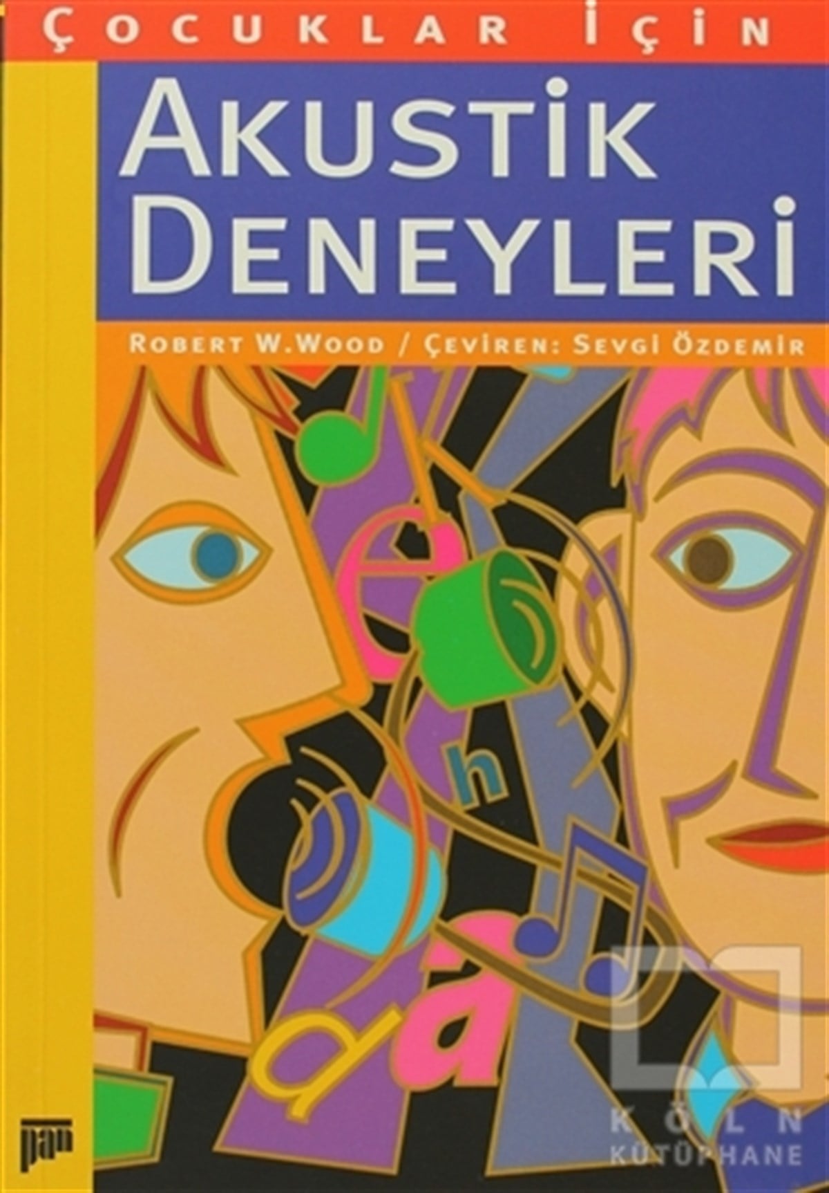 Robert W. WoodDiğerÇocuklar İçin Akustik Deneyleri