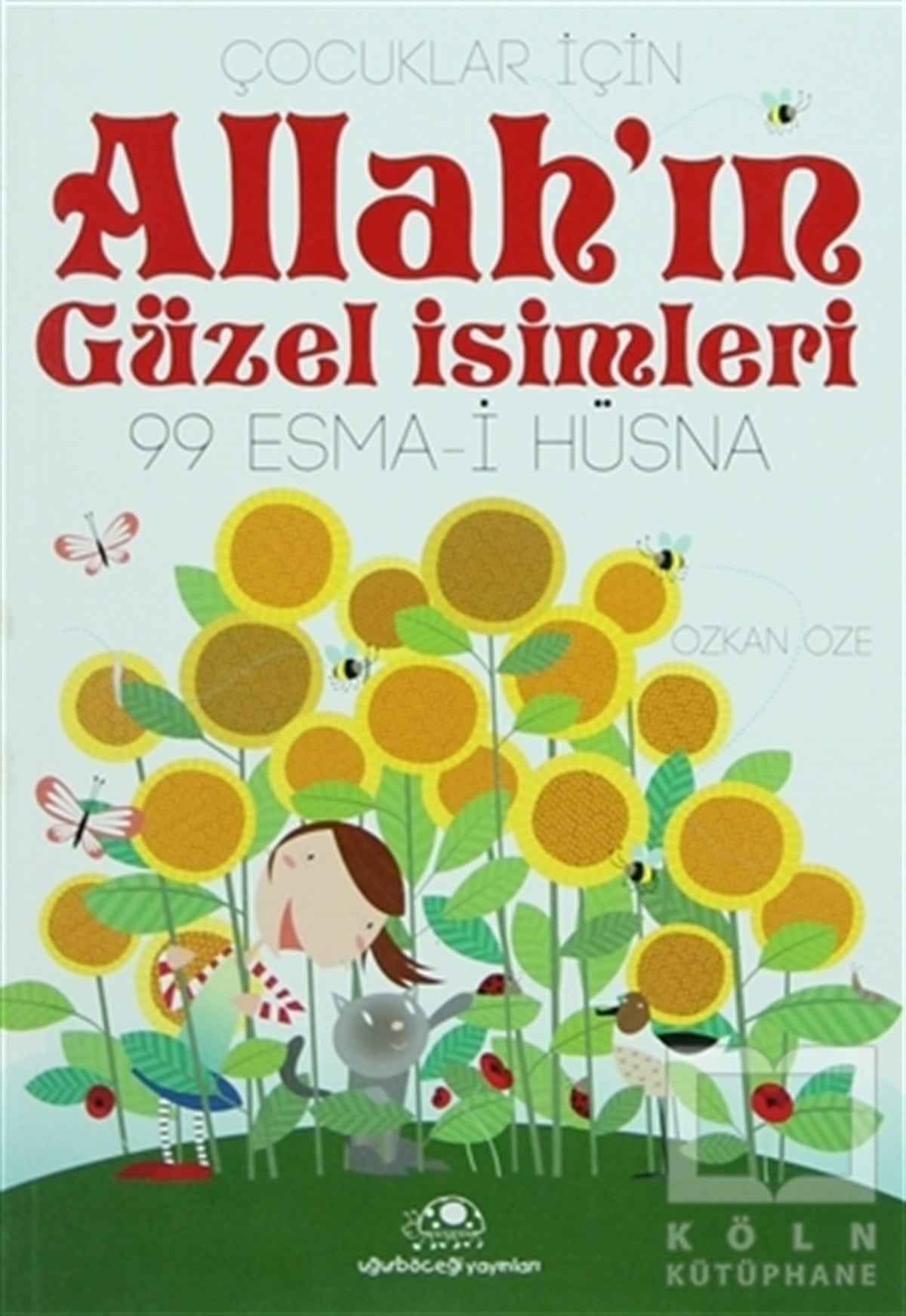 Özkan ÖzeDin EğitimiÇocuklar için Allah’ın Güzel İsimleri