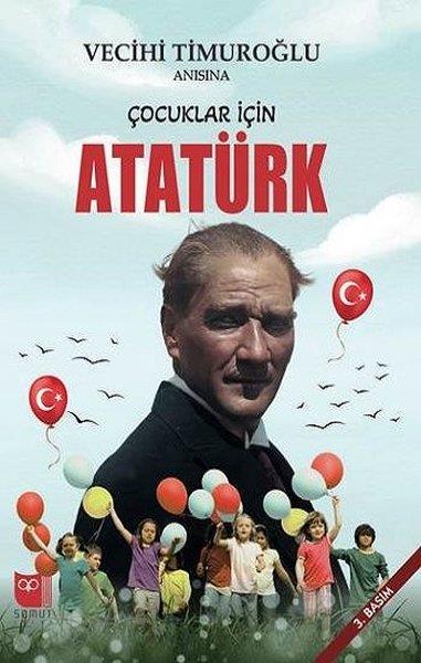 Vecihi TimuroğluEtkinlik KitaplarıÇocuklar İçin Atatürk