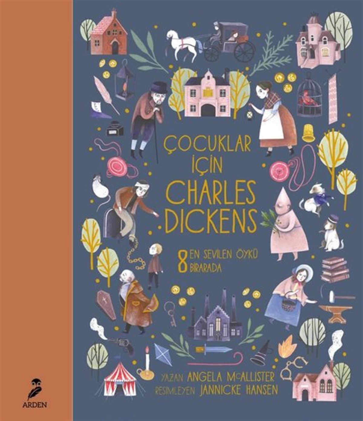 Angela McallısterÇocuk Gençlik RomanlarıÇocuklar için Charles Dickens - 8 En Sevilen Öykü Birarada