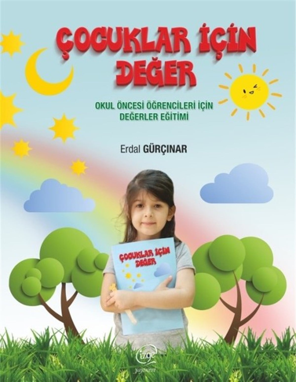 Erdal GürçınarEğitimÇocuklar için Değer