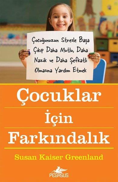 Susan Kaiser GreenlandAile - ÇocukÇocuklar İçin Farkındalık