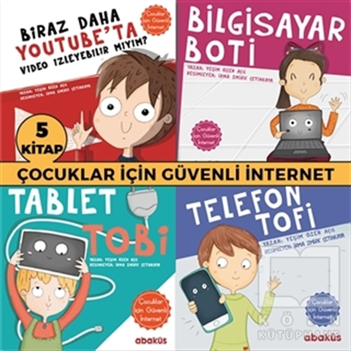 Yeşim Özen AçılDiğerÇocuklar İçin Güvenli İnternet Seti (5 Kitap Takım)