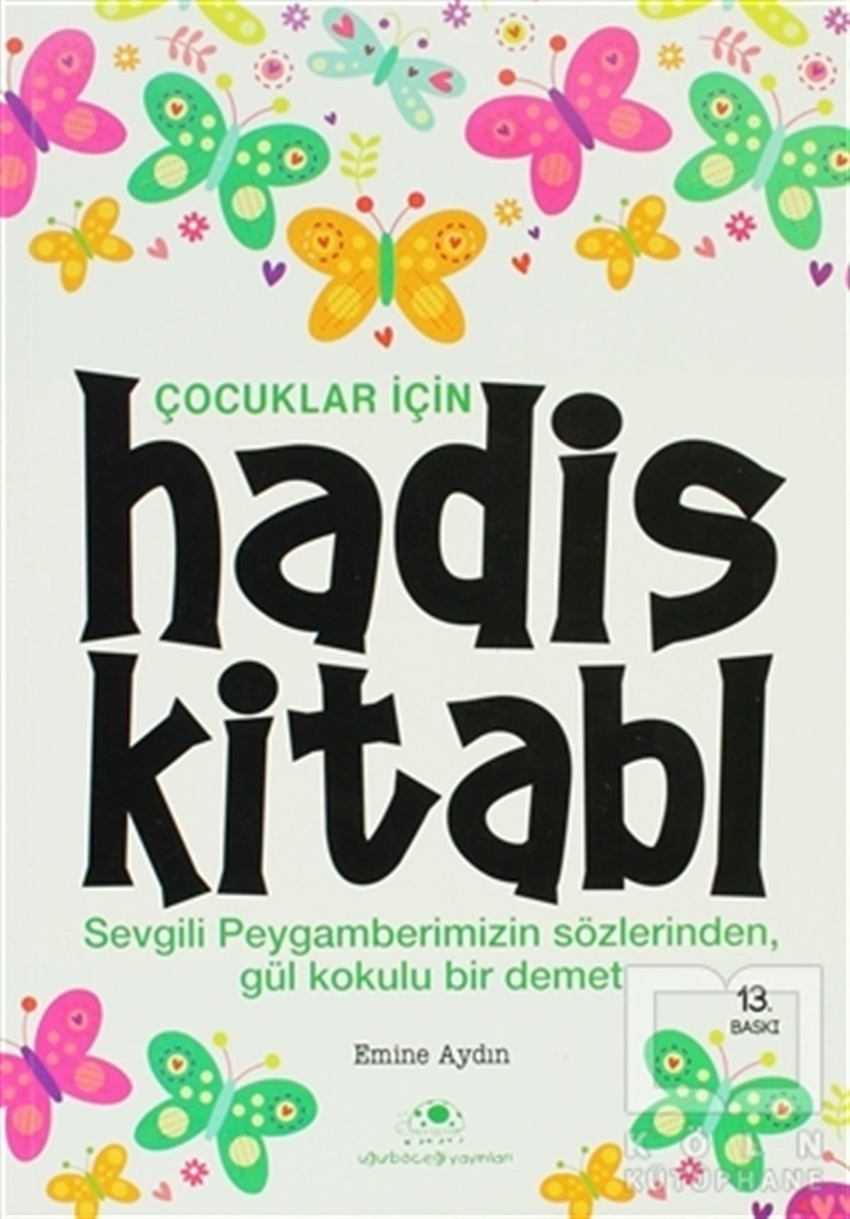 KolektifDin EğitimiÇocuklar İçin Hadis Kitabı