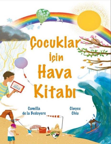 Camilla de la BedoyereÇocuk Gençlik RomanlarıÇocuklar İçin Hava Kitabı