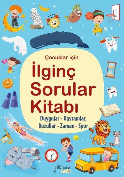 KolektifEgitim Etkinlik KitaplariÇocuklar İçin İlginç Sorular Kitabı - Mavi Kapak - Duygular Kavramlar Buzullar Zaman Spor