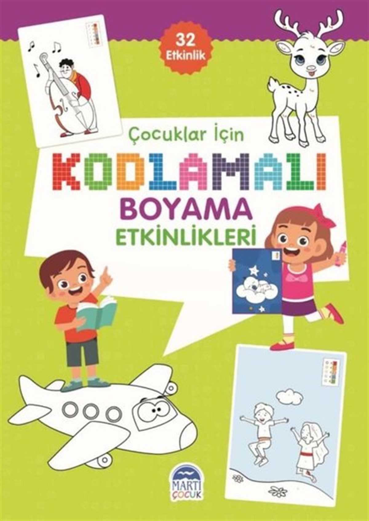 KolektifEgitim Etkinlik KitaplariÇocuklar için Kodlama Etkinlikleri - Yeşil 2 - 32 Etkinlik