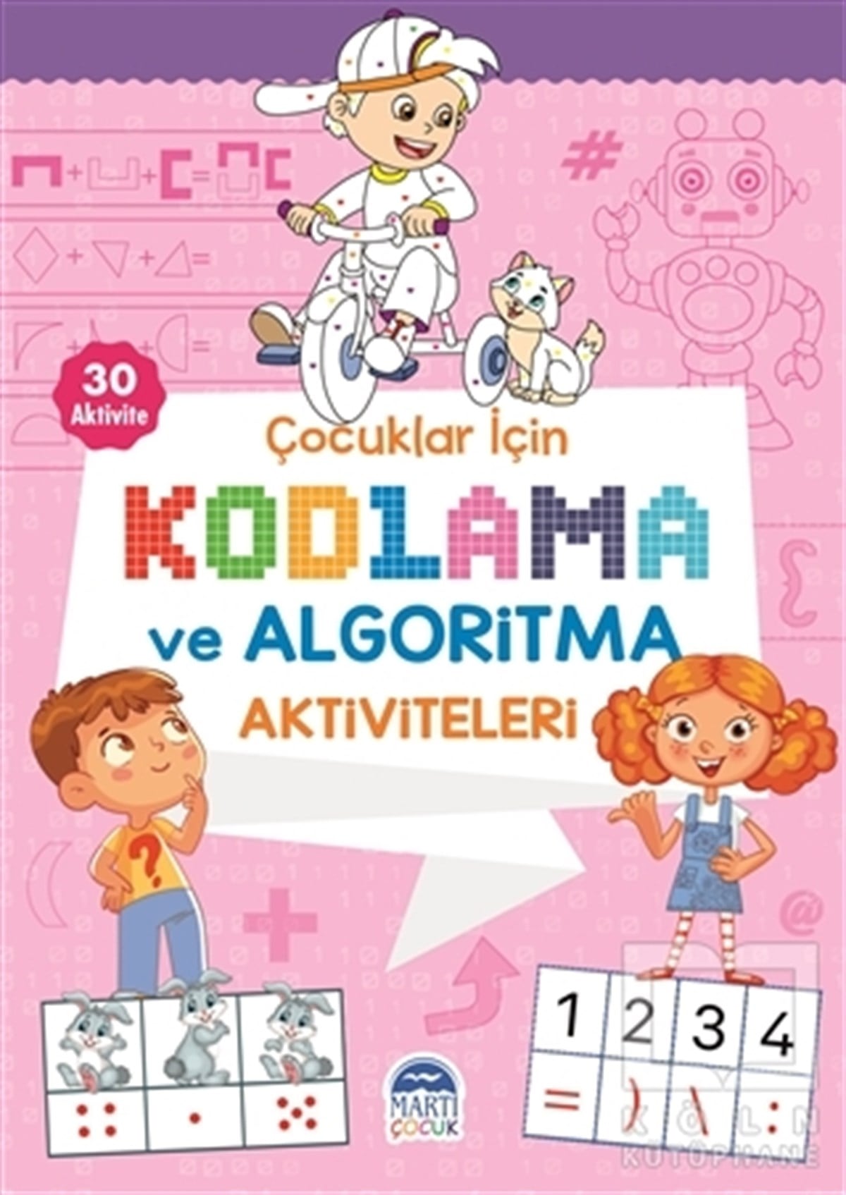 KolektifEtkinlik KitaplarıÇocuklar İçin Kodlama ve Algoritma Aktiviteleri - Pembe