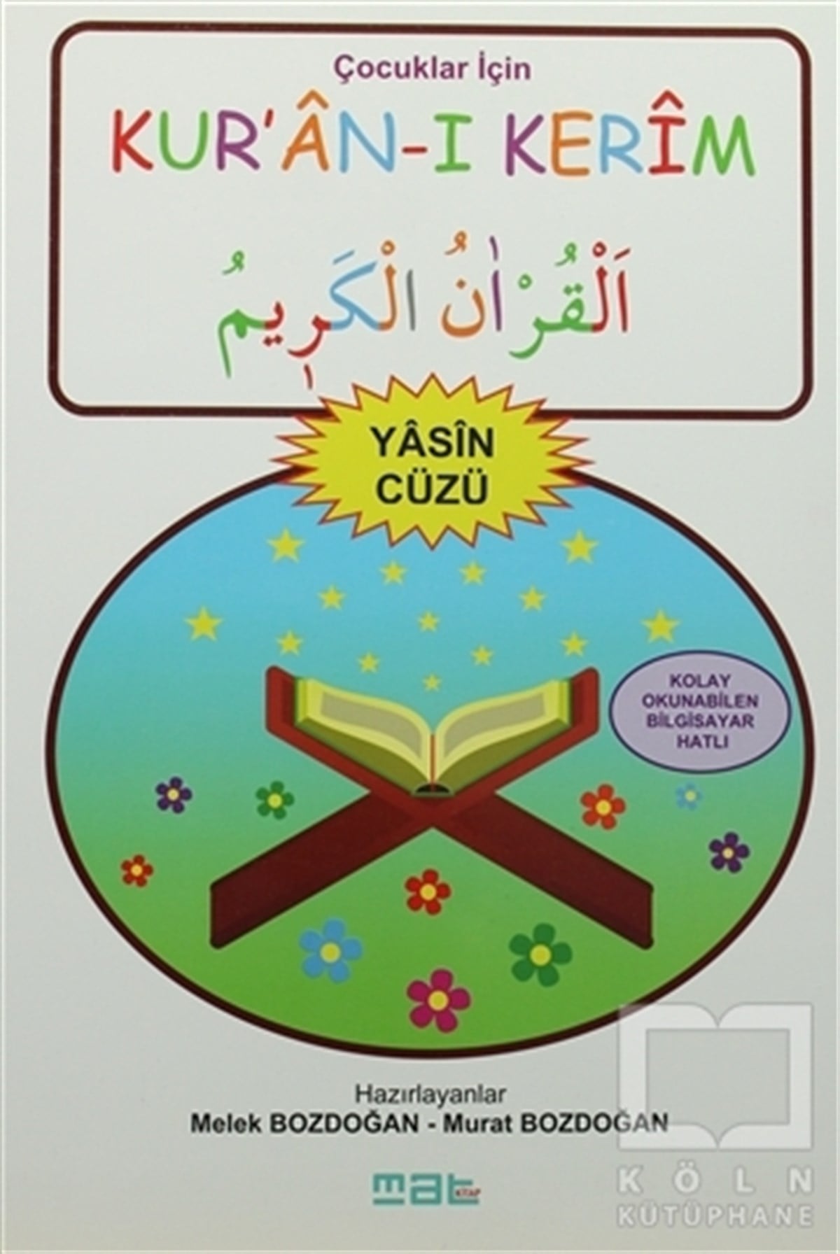 Murat BozdağanDini Çocuk KitaplarıÇocuklar İçin Kur’an-ı Kerim Yasin Cüzü