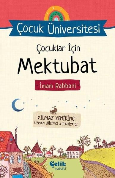 Yılmaz YenidinçÇocuk Gençlik RomanlarıÇocuklar İçin Mektubat - İmam Rabbani