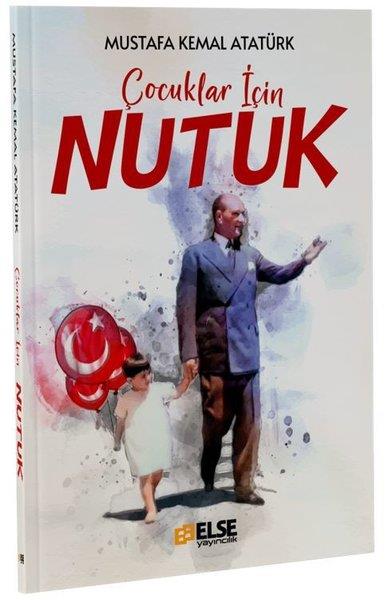 Mustafa Kemal AtatürkEtkinlik KitaplarıÇocuklar İçin Nutuk