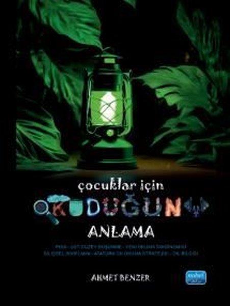 Ahmet BenzerEğitimÇocuklar İçin Okuduğunu Anlama