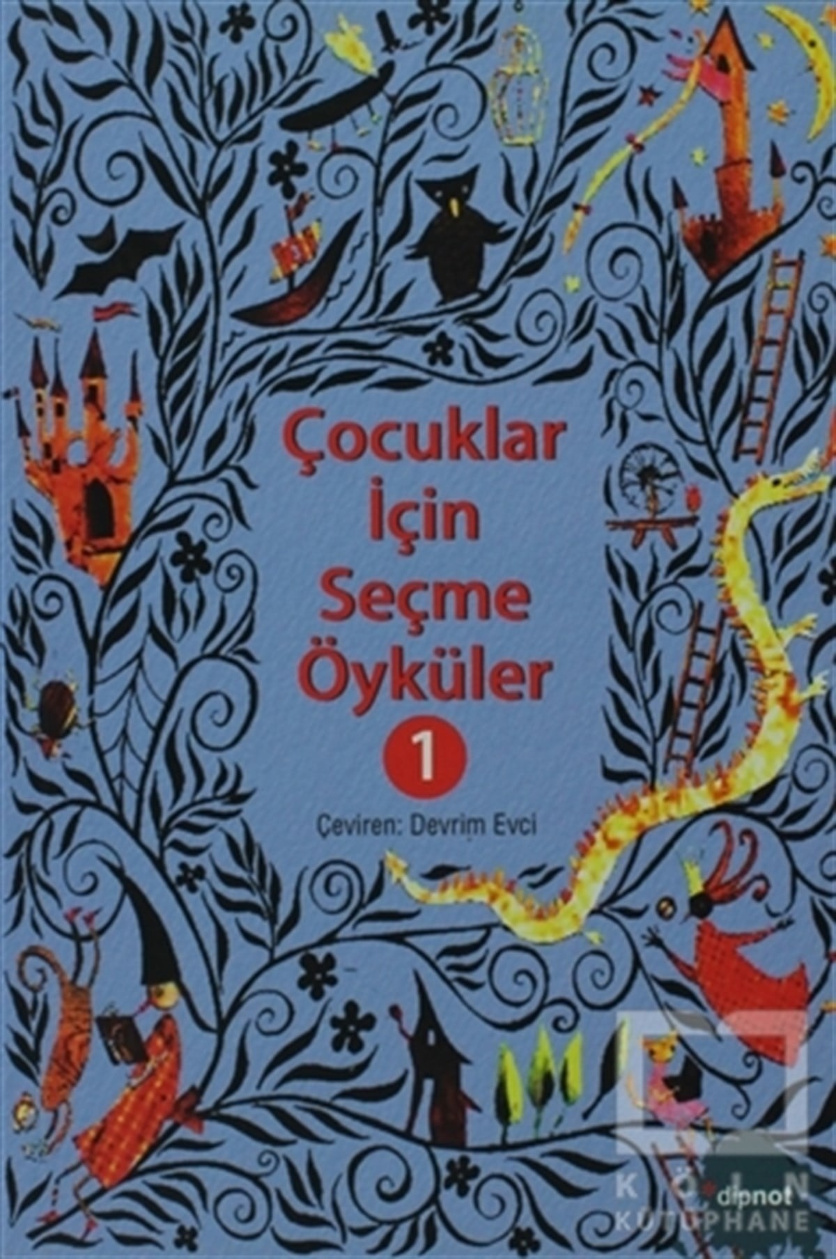 KolektifHikayelerÇocuklar İçin Seçme Öyküler - 1