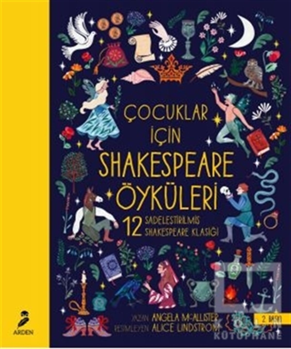 Angela McallisterDünya Klasikleri & Klasik KitaplarÇocuklar İçin Shakespeare Öyküleri