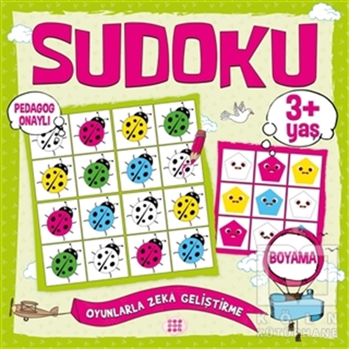 KolektifZeka Gelişimi KitaplarıÇocuklar İçin Sudoku Boyama (3+ Yaş)