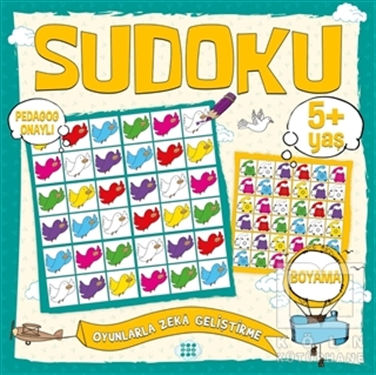 KolektifZeka Gelişimi KitaplarıÇocuklar İçin Sudoku Boyama (5+ Yaş)
