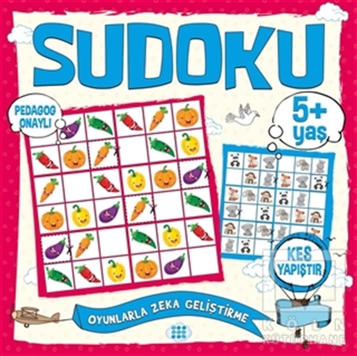 KolektifZeka Gelişimi KitaplarıÇocuklar İçin Sudoku Kes Yapıştır (5+ Yaş)