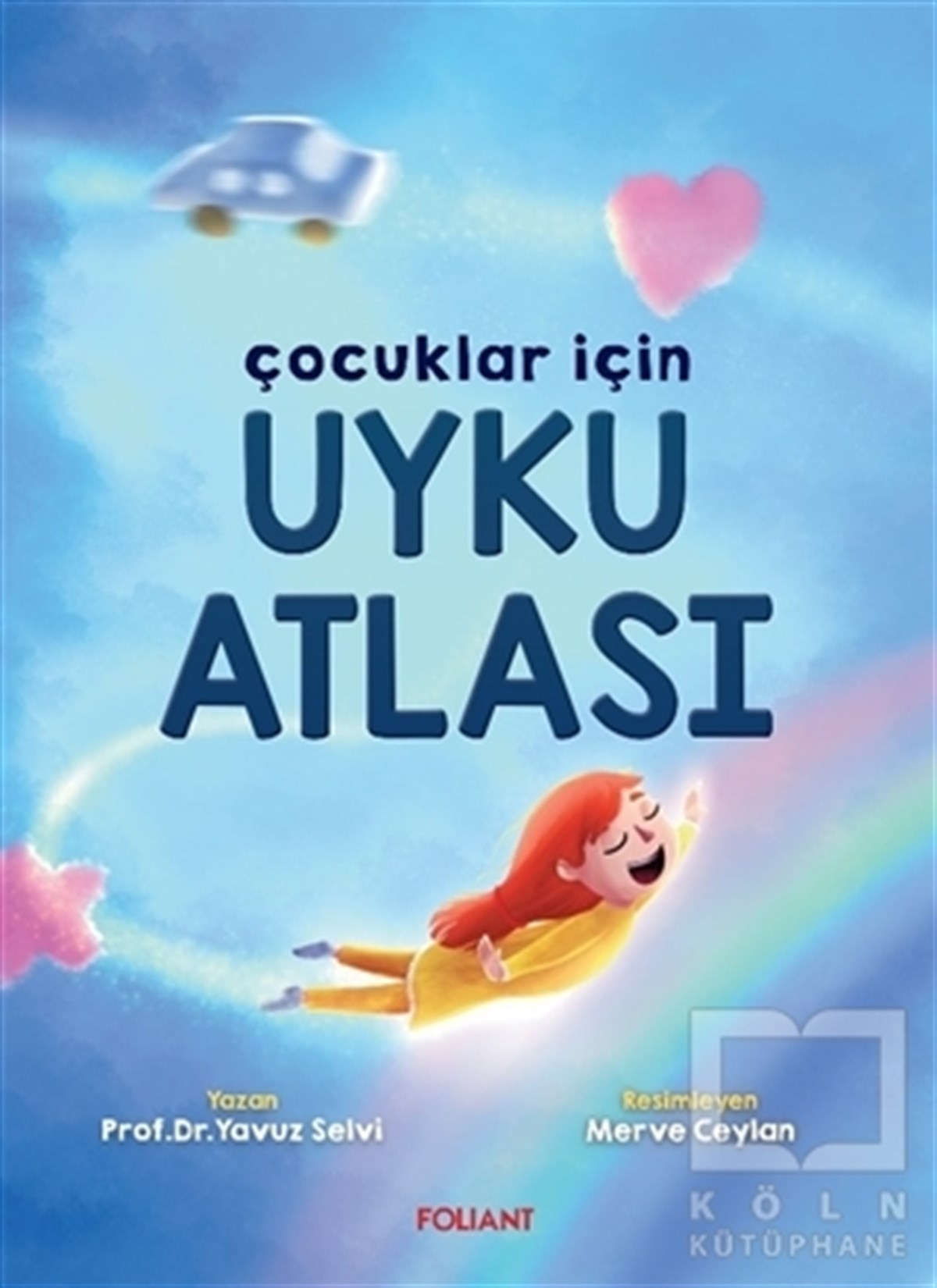 Yavuz SelviDiğerÇocuklar İçin Uyku Atlası