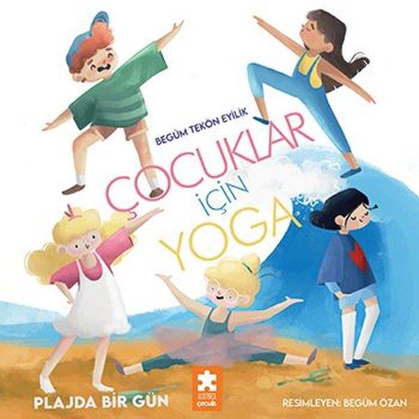 Begüm Tekön EyilikEgitim Etkinlik KitaplariÇocuklar için Yoga - Plajda Bir Gün