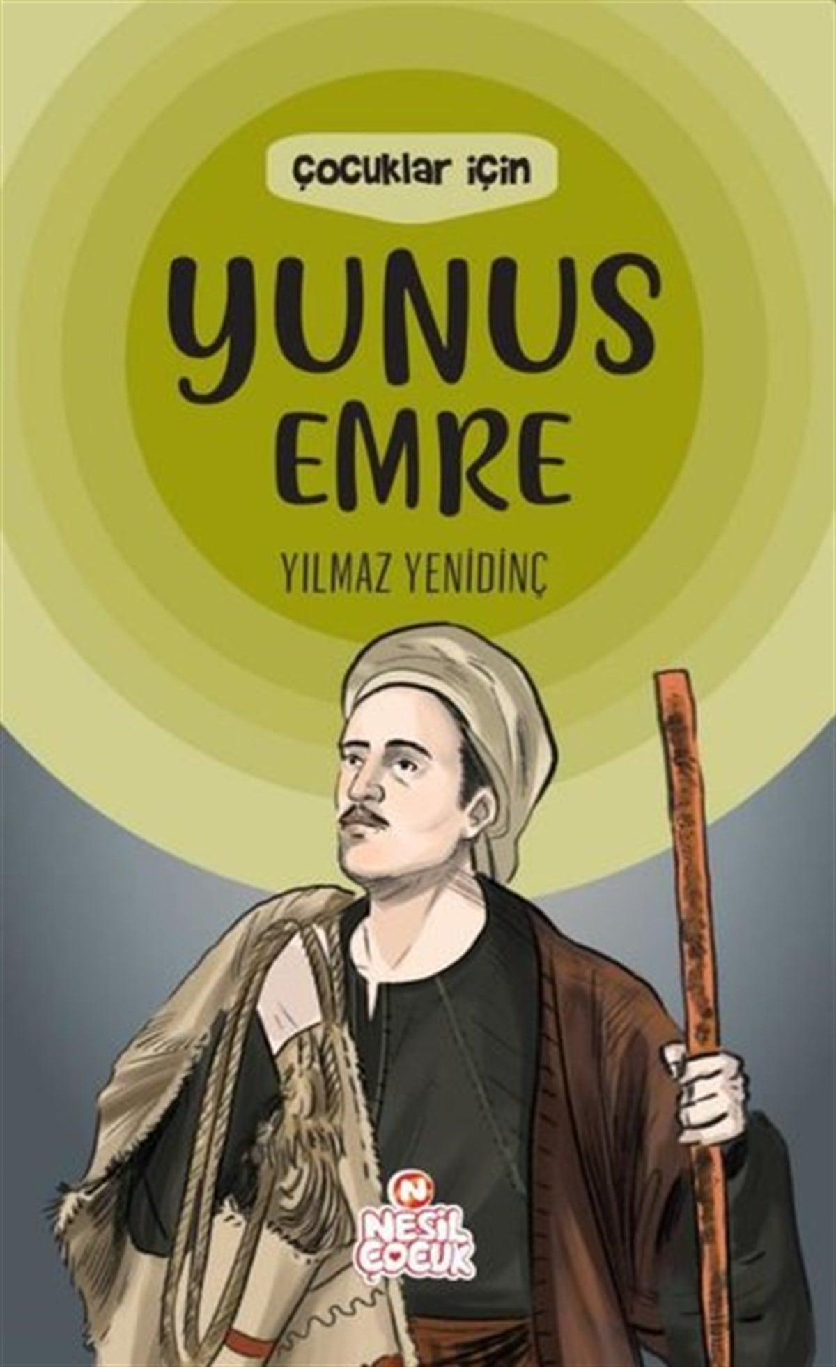 Yılmaz YenidinçOkul Öncesi Masal KitaplarıÇocuklar için Yunus Emre