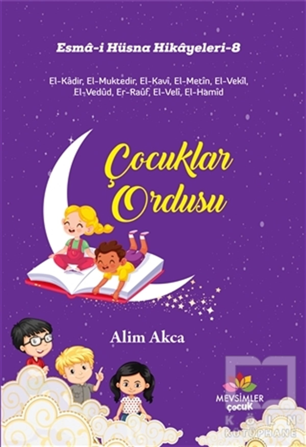 Alim AkcaÇocuk Hikaye KitaplarıÇocuklar Ordusu