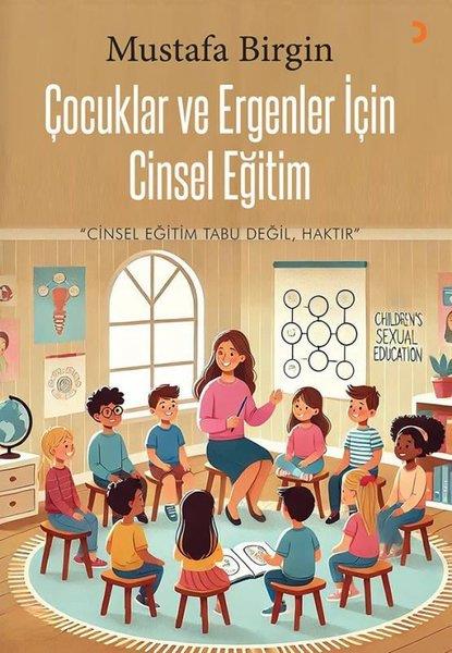 Mustafa BirginAile - ÇocukÇocuklar ve Ergenler İçin Cinsel Eğitim