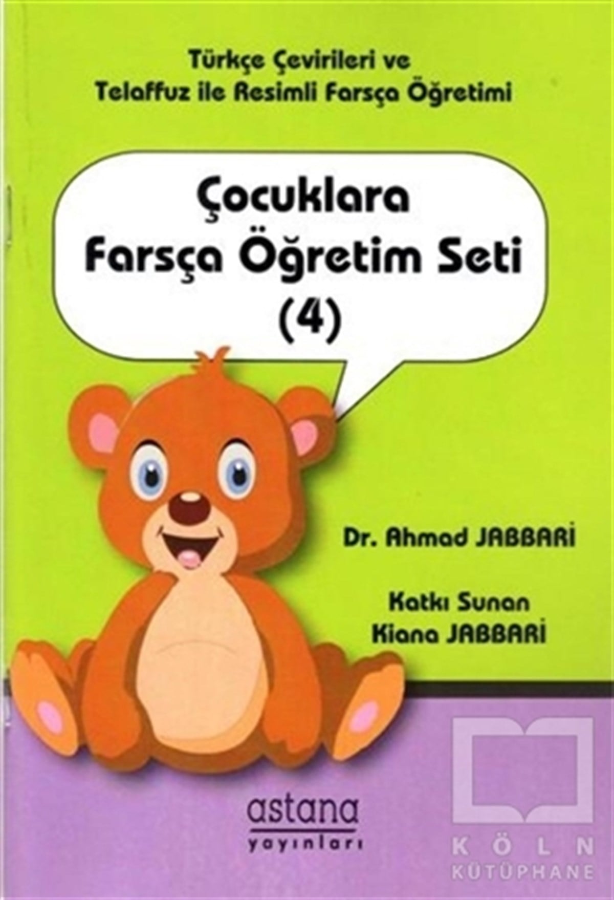 Ahmad JabbariDil ÖğrenimiÇocuklara Farsça Öğretim Seti (4)