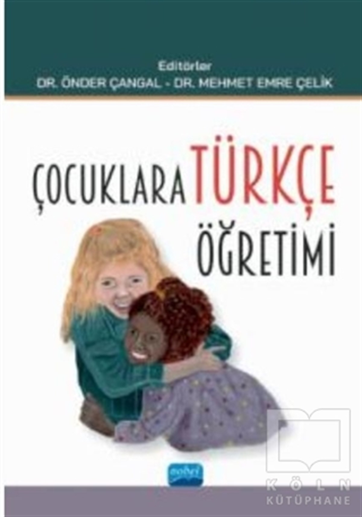 Mehmet Emre ÇelikDiğerÇocuklara Türkçe Öğretimi
