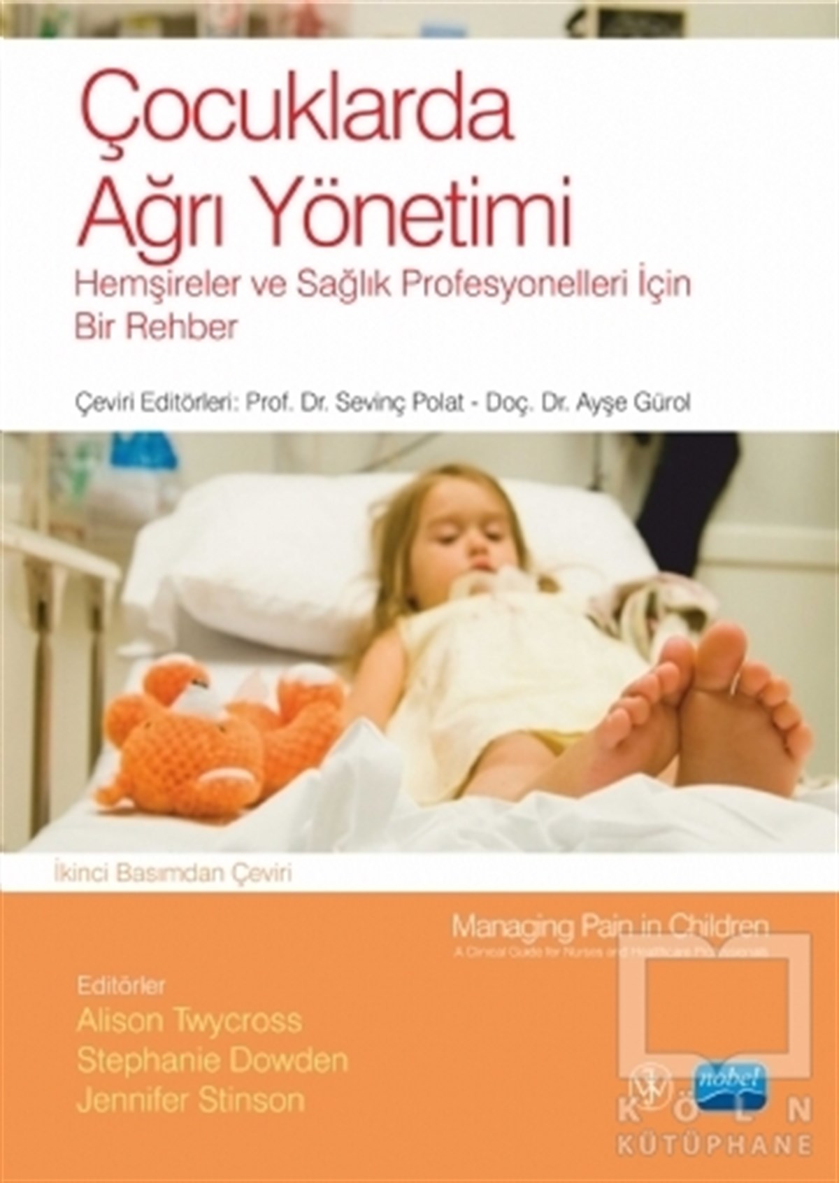 Alison TwycrossSağlık İletişimiÇocuklarda Ağrı Yönetimi