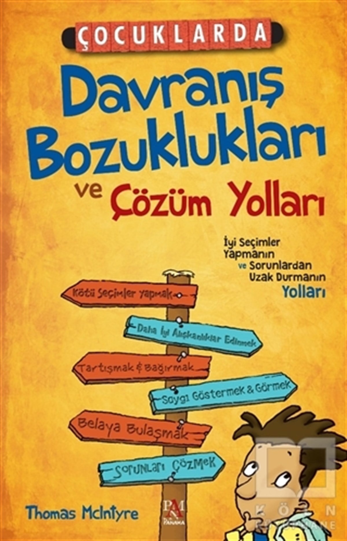 Thomas McIntyreGelişim Psikolojisi KitaplarıÇocuklarda Davranış Bozuklukları ve Çözüm Yolları
