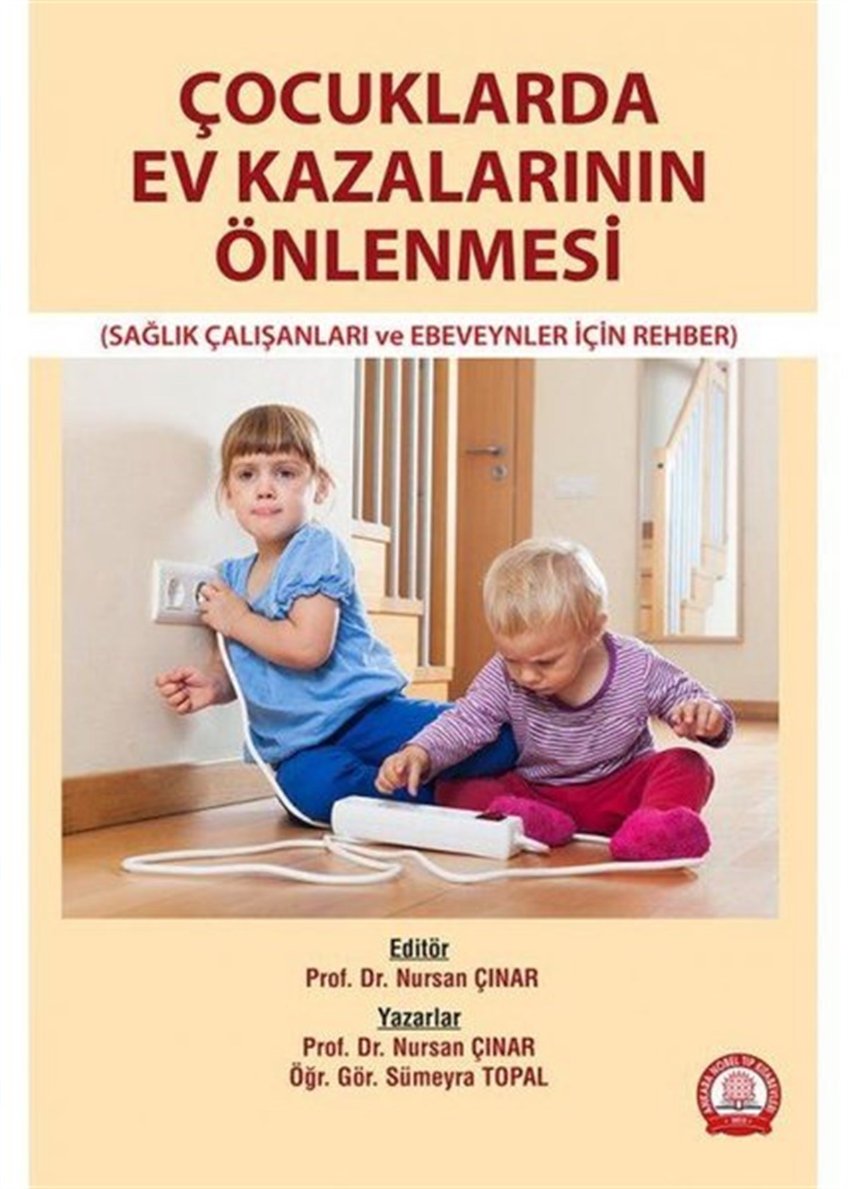 KolektifEğitimÇocuklarda Ev Kazalarının Önlenmesi